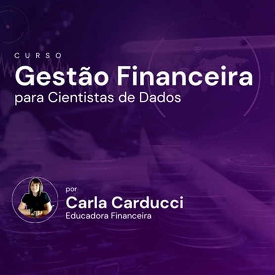 Gestão financeira para Cientistas de Dados